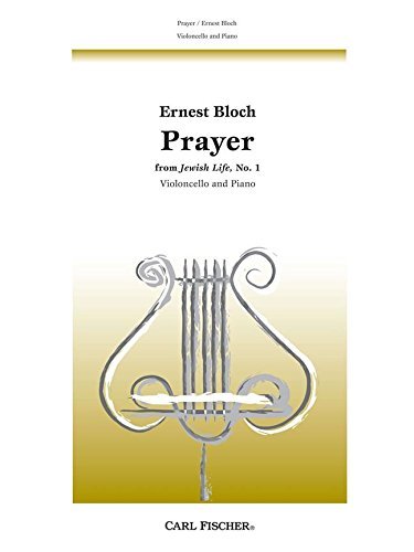 Ernest Bloch Prayer (From Jewish Life No.1) Vlc von Carl Fischer