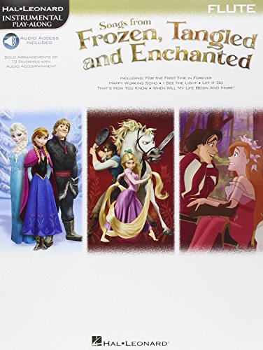 Instrumental Play-Along: Songs From Frozen, Tangled & Enchanted - Flute Instrumental Play-Along: Songs From Frozen, Tangled & Enchanted - Flute
