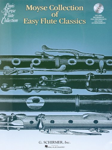 Moyse Collection of Easy Flute Classics: (Book & CD): 20 Pieces Edited by Louis Moyse