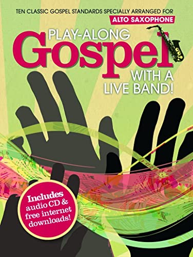 Play-along Gospel with A Live Band! - Alto Saxophone