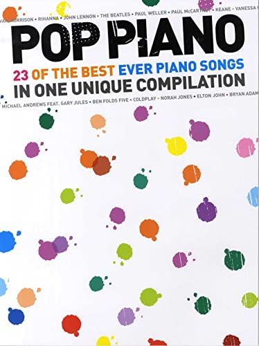 Pop Piano: 23 of the Best Ever Piano Songs
