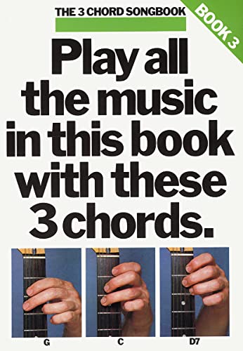 The 3 Chord Songbook Book 3 The 3 Chord Songbook Book 3