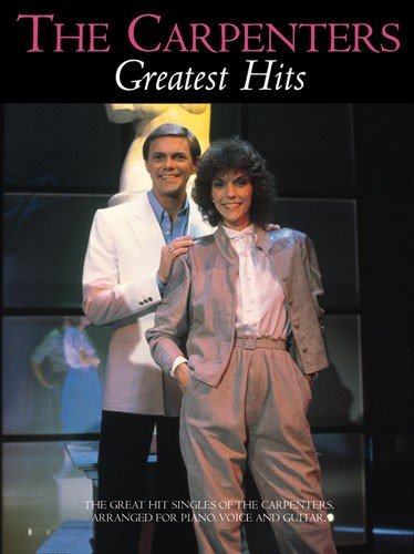 The Carpenters: Greatest Hits The Carpenters: Greatest Hits von Music Sales