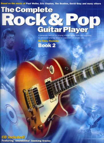 The Complete Rock And Pop Guitar Player: Book 2 von Hal Leonard Europe