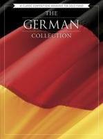 The German Collection - 45 Classic Compositions -Arranged For Piano Solo-: Noten, Sammelband für Klavier (Solo Piano) von Chester Music