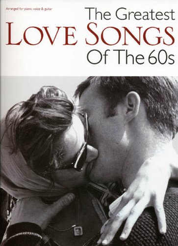 The Greatest Love Songs Of The 60s von For Dummies