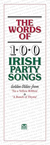 Words of 100 Irish Party Songs: Volume One