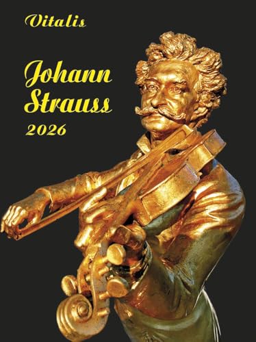 Johann Strauss 2026: Minikalender Johann Strauss 2026: Minikalender von Vitalis Prag