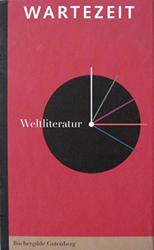 Weltliteratur Sammlung - Wartezeit