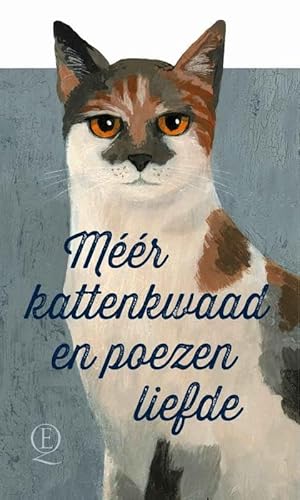 Méér kattenkwaad en poezenliefde von Querido