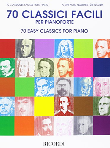 70 Classici facili per pianoforte 70 Classici facili per pianoforte von Ricordi