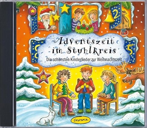 Adventszeit im Stuhlkreis (CD-Sampler): Die schönsten Kinderlieder zur Weihnachtszeit