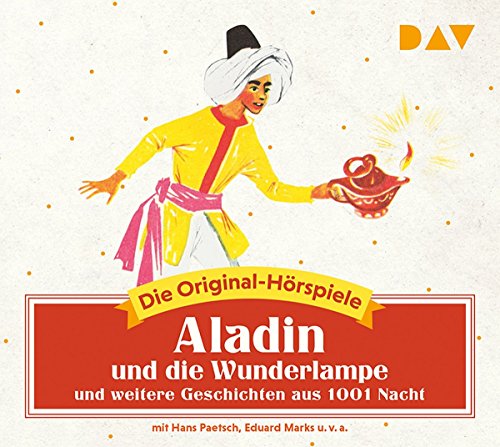 Aladin und die Wunderlampe und weitere Geschichten aus 1001 Nacht: Die Original-Hörspiele (1 CD)
