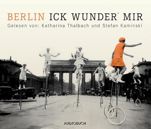 Berlin - Ick wunder' mir Berlin - Ick wunder' mir