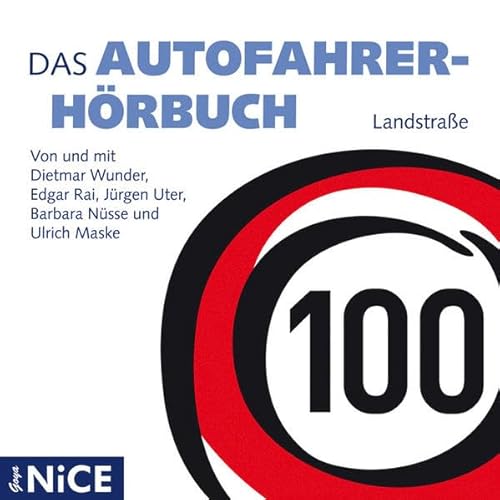 Das Autofahrer-Hörbuch. Landstraße (Goya NICE)