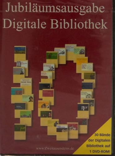 Die Digitale Jubiläumsbibliothek 1.0: 30 Bände der Digitalen Bibliothek auf 1 DVD-ROM Die Digitale Jubiläumsbibliothek 1.0: 30 Bände der Digitalen Bibliothek auf 1 DVD-ROM