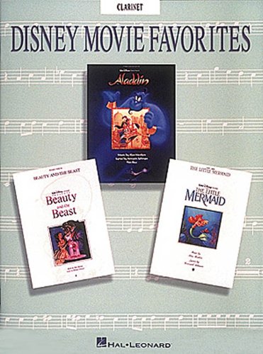 Disney Movie Favorites: 16 Favorite Songs - Clarinet Disney Movie Favorites: 16 Favorite Songs - Clarinet