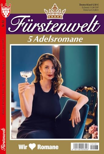 FÜRSTENWELT Nr. 83 VDZ11940 : 5 x Adelsromane aus dem KELTER VERLAG/Sammelband, 320 Seiten FÜRSTENWELT Nr. 83 VDZ11940 : 5 x Adelsromane aus dem KELTER VERLAG/Sammelband, 320 Seiten