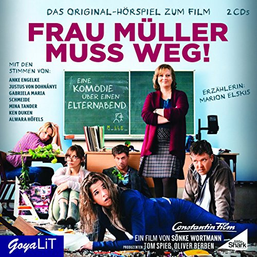 Frau Müller muss weg!: Das Original-Hörspiel zum Film
