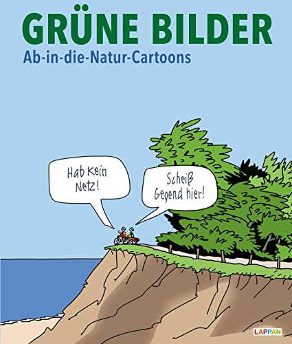 Grüne Bilder: Ab-in-die-Natur-Cartoons (Fiese Bilder)