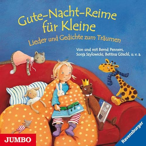 Gute-Nacht-Reime für Kleine: Lieder und Gedichte zum Träumen Gute-Nacht-Reime für Kleine: Lieder und Gedichte zum Träumen