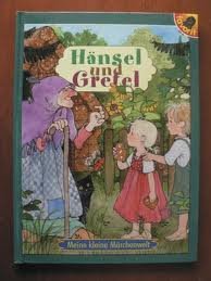 Hänsel und Gretel. Meine kleine Märchenwelt