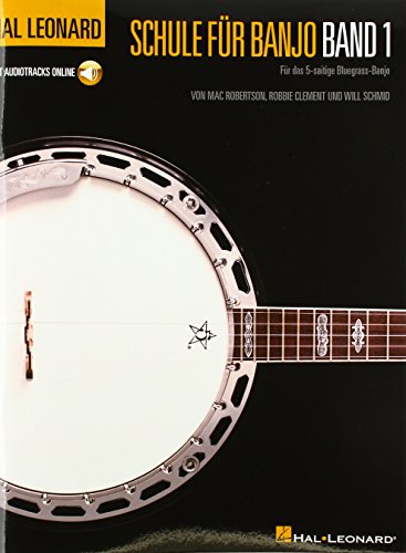 Hal Leonard Schule für Banjo Band 1 - Für das 5-saitige Bluegrass-Banjo von Hal Leonard