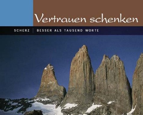 Vertrauen schenken Vertrauen schenken