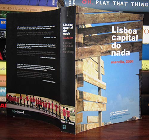 Lisboa capital do nada - marvila 2001 - criar debater intervir no espaço público