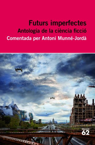 Futurs imperfectes. Antologia (Educació 62) von Educaula