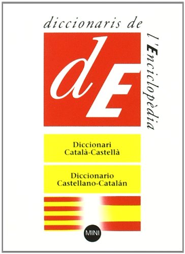 Diccionari català-castellà, castellano-catalán : mini (Diccionaris Bilingües Mini, Band 5) von Diccionaris de l'Enciclopèdia