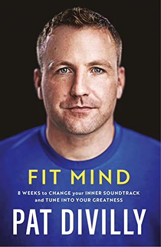 Fit Mind: 8 Weeks to Change Your Inner Soundtrack and Tune into Your Greatness