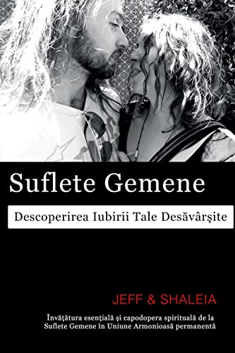 Suflete Gemene: Descoperirea Iubirii Tale Des¿vâr¿ite von Twin Flames Universe