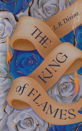 The King of Flames (The Prince of Snow, Band 2)