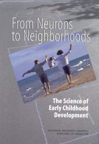 From Neurons to Neighborhoods:: The Science of Early Childhood Development