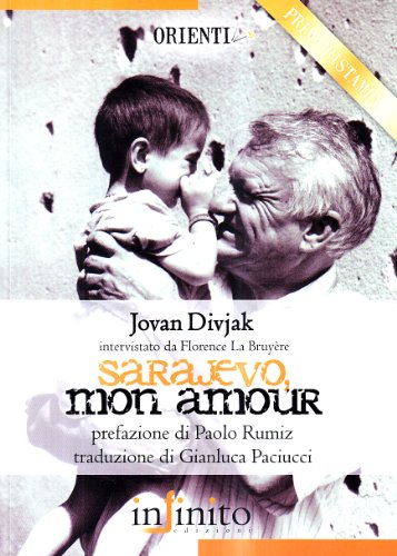 Sarajevo, mon amour (Orienti) von Infinito Edizioni