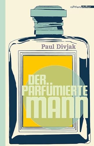 Der parfümierte Mann