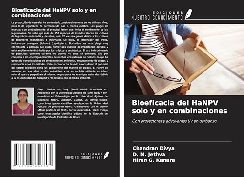 Bioeficacia del HaNPV solo y en combinaciones: Con protectores y adyuvantes UV en garbanzo von Ediciones Nuestro Conocimiento