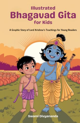 Illustrated Bhagavad Gita for Kids: A Graphic Story of Lord Krishna’s Teachings for Young Readers (Ideal for Ages 4-6, 7-8, 8-12: A Perfect Gift for Children, Teens, and Adults Illustrated Bhagavad Gita for Kids: A Graphic Story of Lord Krishna’s Teachings for Young Readers (Ideal for Ages 4-6, 7-8, 8-12: A Perfect Gift for Children, Teens, and Adults von Grapevine