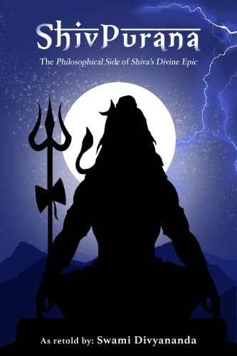Shiv Purana: The Philosophical Side of Shiva's Divine Epic von Cby Press