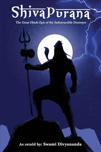 Shiva Purana: The Great Hindu Epic of indestructible Destroyer von TGC Press