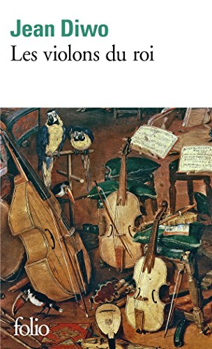 Les Violons du roi (Folio)