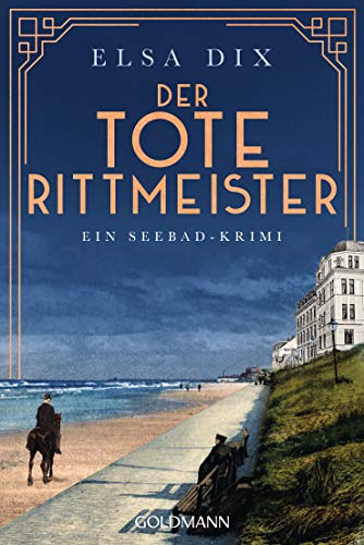 Der tote Rittmeister: Ein Seebad-Krimi (Viktoria Berg und Christian Hinrichs ermitteln, Band 2) Der tote Rittmeister: Ein Seebad-Krimi (Viktoria Berg und Christian Hinrichs ermitteln, Band 2)