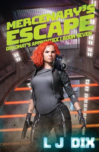 Mercenary's Escape (Diplomat’s Apprentice, Band 7) von LMBPN Publishing