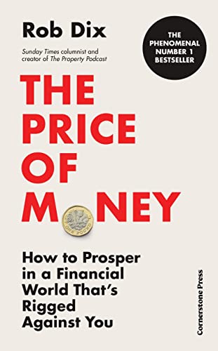 The Price of Money: How to Prosper in a Financial World That’s Rigged Against You von Cornerstone Press