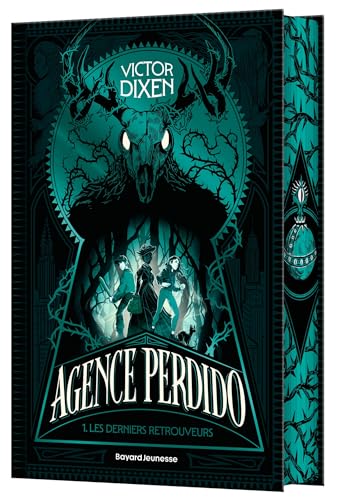 Agence Perdido, Tome 01: Les derniers retrouveurs Agence Perdido, Tome 01: Les derniers retrouveurs von BAYARD JEUNESSE