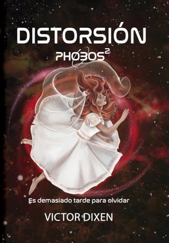 Phobos 2: Distorsión Phobos 2: Distorsión von Monogatari Novels