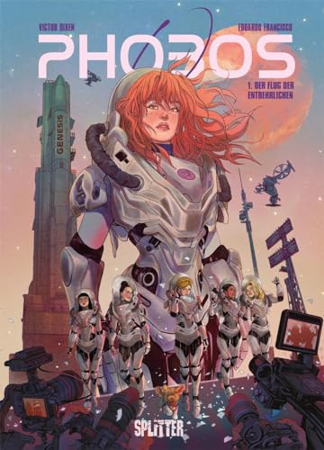 Phobos. Band 1: Der Flug der Entbehrlichen von Splitter Verlag