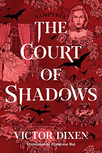 The Court of Shadows (Vampyria Saga, Band 1) von Amazon Crossing