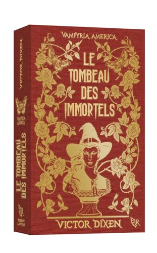Vampyria America - Livre 1 Le Tombeau des immortels - Édition collector: Tome 1 von ROBERT LAFFONT